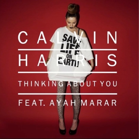 Calvin Harris ft. Ayah Marar – “Thinking About You”(Official Video)