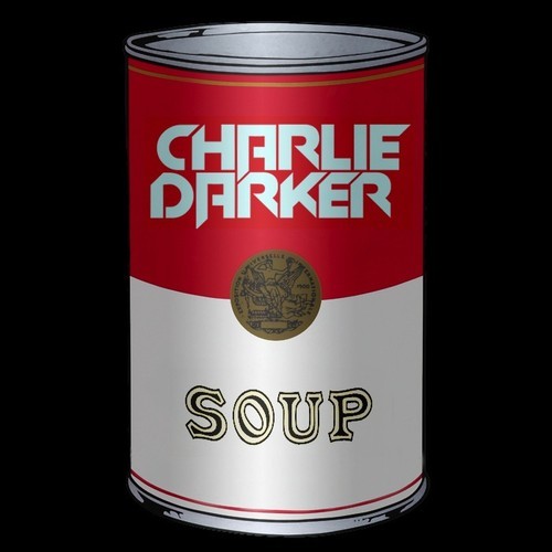 Charlie Darker -‘Soup’ (Original Mix) [Free Download]
