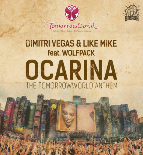 Dimitri Vegas & Like Mike feat. Wolfpack - Ocarina (The TomorrowWorld Anthem)