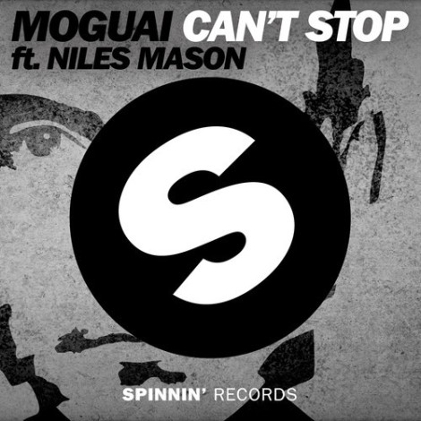 Moguai feat. Niles Mason – Can’t Stop (Original Mix + Official Music Video)