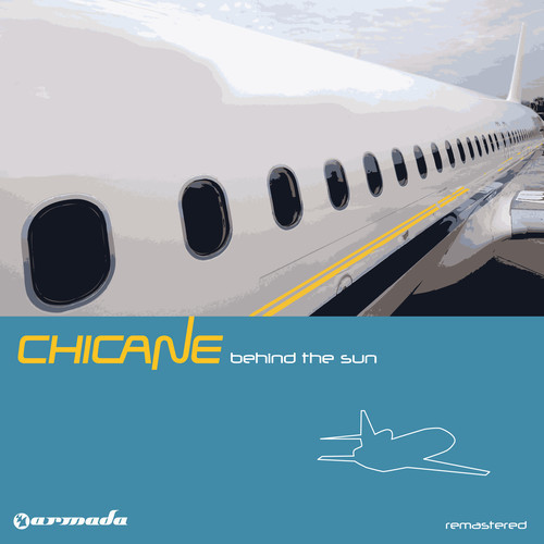 Chicane - Behind The Sun (Deluxe Version) [Remastered] {Preview}