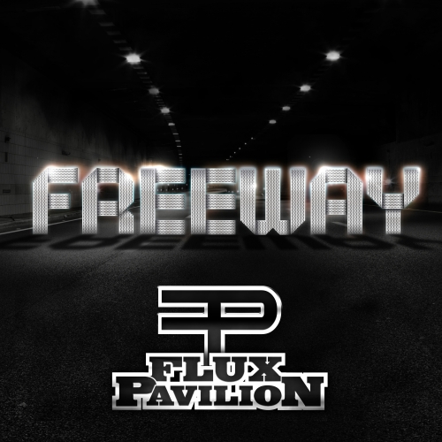 flux-pavillion- Freeway EP