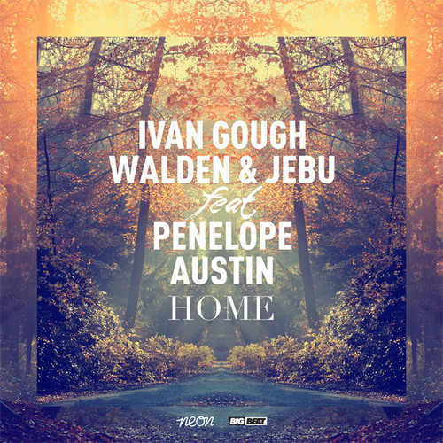 Ivan Gough, Walden & Jebu feat Penelope Austin-Home