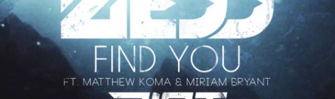 Free Download: Zedd ft. Matthew Koma & Miriam Bryant - Find You (RIOT Remix)