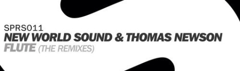New World Sound & Thomas Newson - Flute (Remixes)